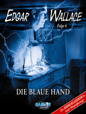 cover image of Edgar Wallace--Der Krimi-Klassiker in neuer Hörspielfassung, Folge 6